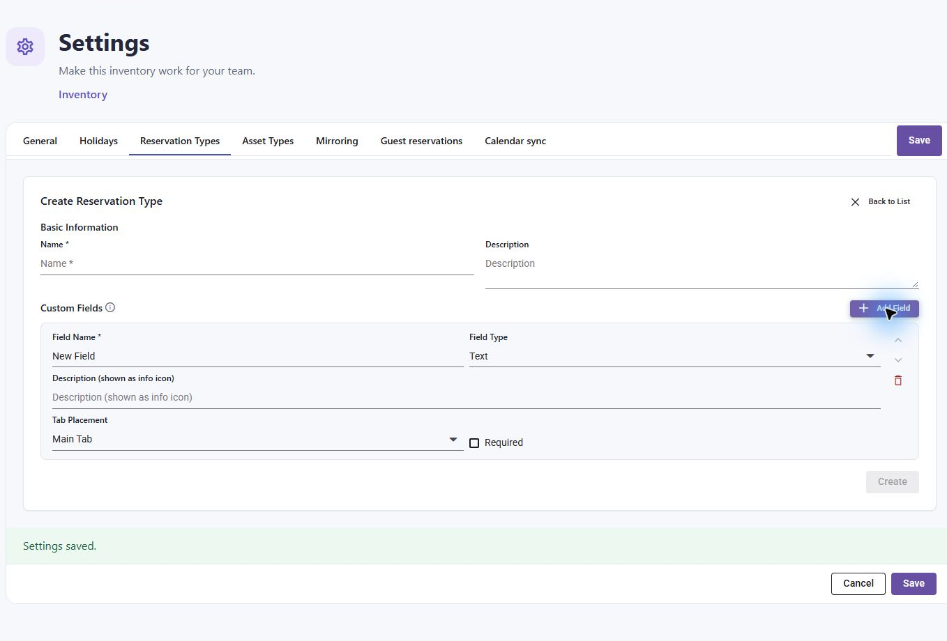 A reservation type can include named fields, placement, help text and required validation.